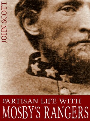 cover image of Partisan Life with Mosby's Rangers (Abridged, Annotated)